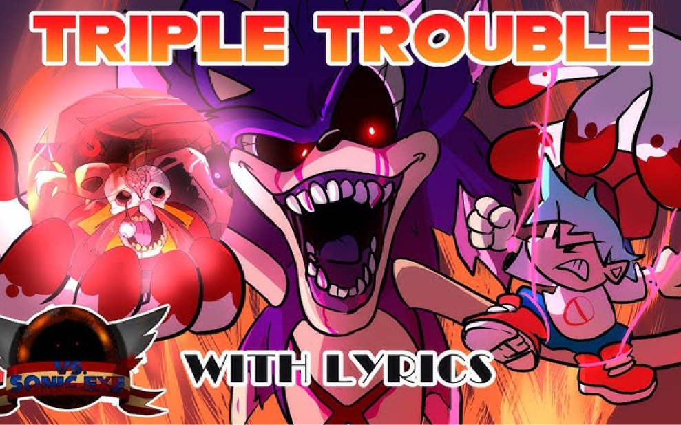 （原作者Juno Songs）三重麻烦填词翻唱｜Triple Trouble WITH LYRICS - FNF VS Sonic.EXE Mod Cover