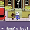 【Deltarune/短片】Mama's Boy