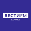 【放送文化】【广播电台】【俄罗斯】俄罗斯Вести电台巴尔瑙尔分台(Вести FM Барнаул) 地方板块