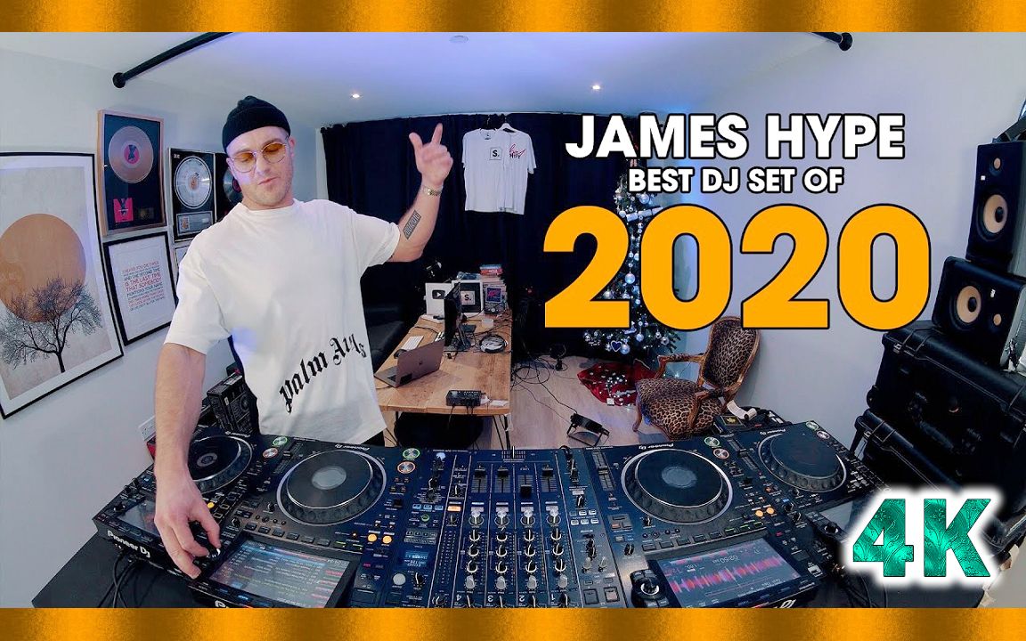 4K ᵁᴴᴰ 英国DJˇ詹姆士·海普 James Hype💥4碟玩转现场流 ֎ 2020年最佳DJ THE BEST DJ OF 2020_哔