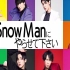 「Snow Man」SoreSnow #12 嘉宾：铃木亮平 （210704）
