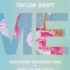 【Taylor】新单ME！和声版伴奏！