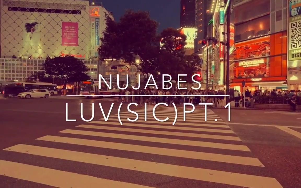 Nujabes feat Shing02 - Luv (sic) part.1-哔哩哔哩