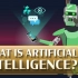 【十分钟速成课：人工智能】第1集-什么是人工智能