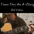 The Times They Are A-Changin' 鲍勃迪伦