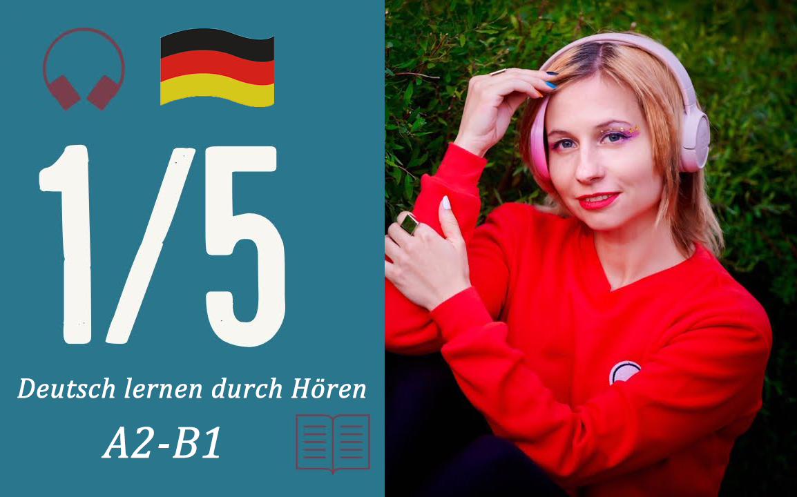 【德语听力】这100套听力能让听力水平从初级到中级！丨A2-B1