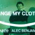 【歌曲】Dream & Alec Benjamin - Change My Clothes（歌词MV）Dream音乐