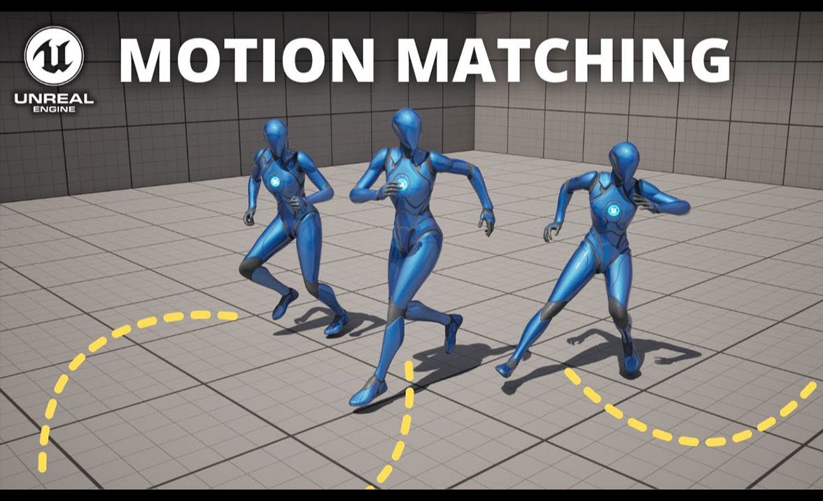 掌握Unreal Engine 5.4运动匹配(Motion Matching)，轻松打造逼真动画效果！