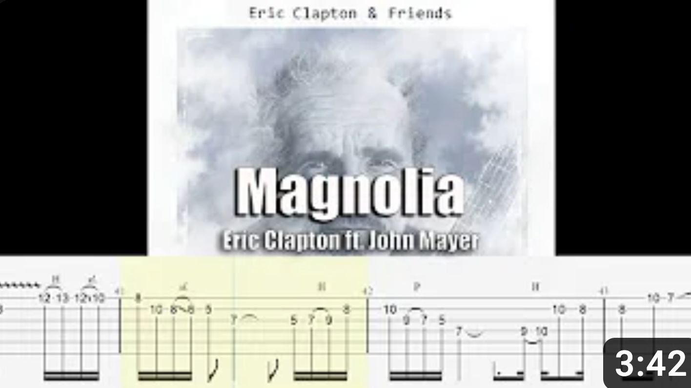 【学囧妹就对】Magnolia - Eric Clapton ft. John Mayer 吉他谱