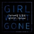 Girl Went Gone - Copter/Bas