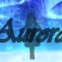 【原創歌】Aurora 【KiraraMagic x 紫音VGChannel】