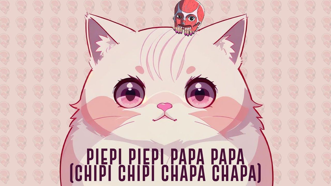 GPF - Piepi Piepi Papa Papa (Chipi Chipi Chapa Chapa)