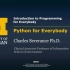 Programming for Everybody -Getting Started with Python 零基础学习