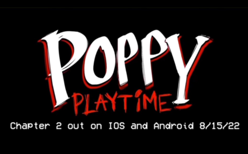 poppyplaytimechapter2手机版预告8月15日即将上线iosandroid