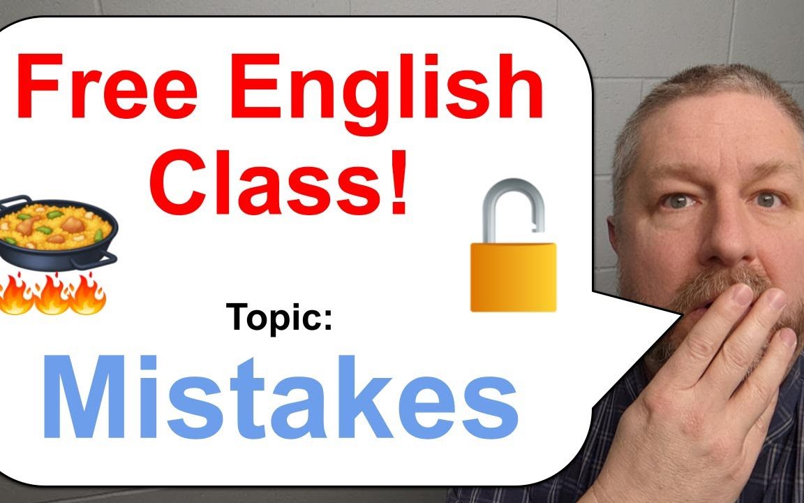 【原味En】Let's Learn English! Topic - Mistakes! 🔥🥘🔓-nRDckTpn6ZE