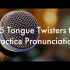 25个英文绕口令|25 English Tongue Twisters Practice to Improve Pron