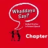 【Whaddaya Say】教材配套学习音频 练习发音的极佳材料