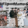 【有效歌词分配】KickFlip—Mama Said