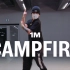 【1M】Kamel编舞《Campfire》