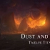 【史诗音乐】《Dust and light》 By Twelve Titans Music