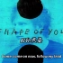 AI孙燕姿《Shape of you》cover  Ed Sheeran