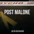 Post Malone - Psycho ft Ty Dolla Sign (Instrumental)