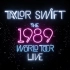 [1080p] Taylor Swift 1989 World Tour LIVE