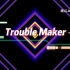 【Trouble Maker】舞台背景视频素材