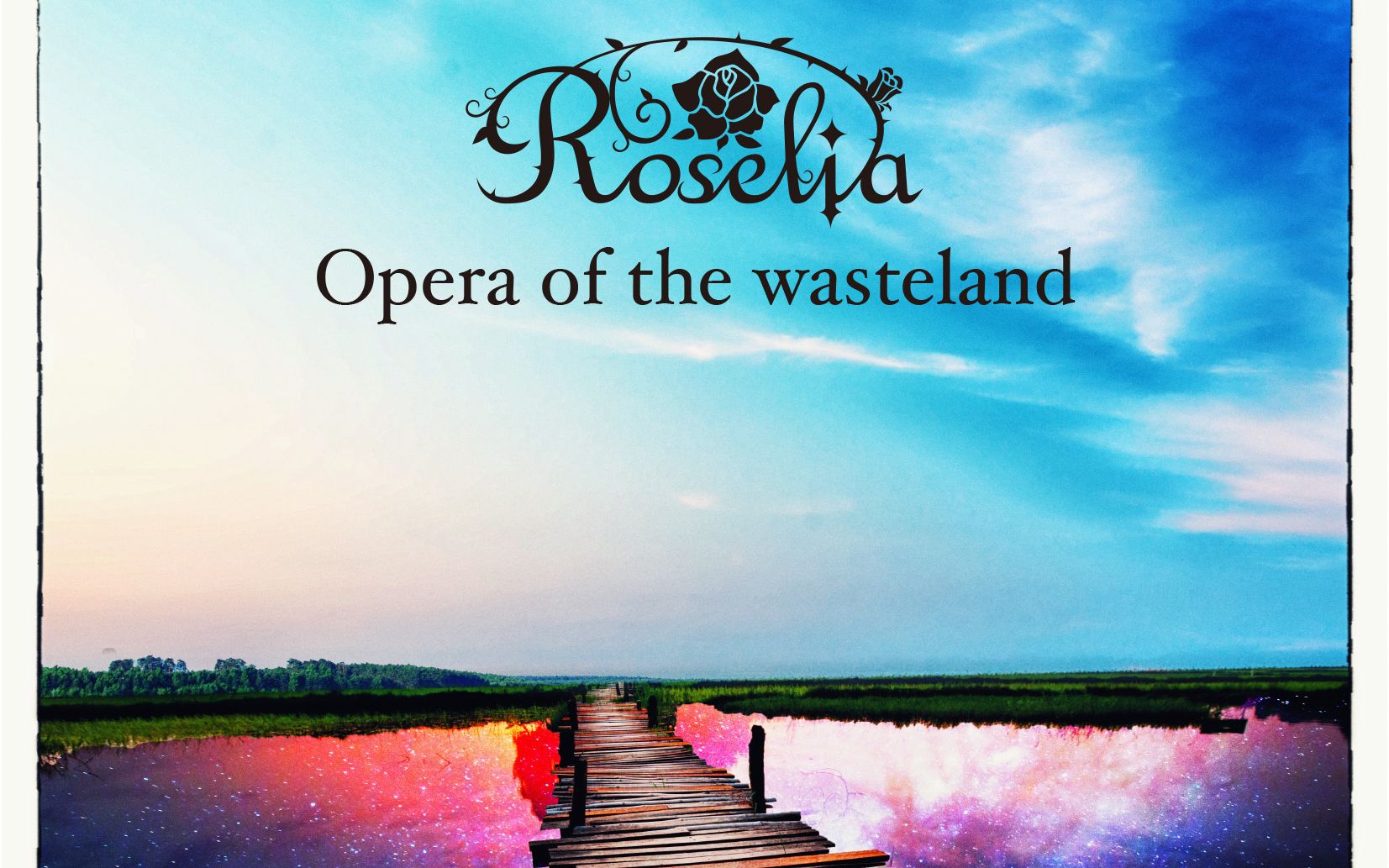 附歌词 Roselia 5th Single Opera Of The Wasteland 哔哩哔哩 つロ干杯 Bilibili