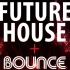 【Big Sounds Future House & Bounce Vol.2】Future Bounce采样包