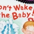 汪培珽书单picture reader 系列英文绘本Don't wake the baby