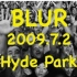 【Blur】2009年海德公园经典重组LIVE [124min全场]