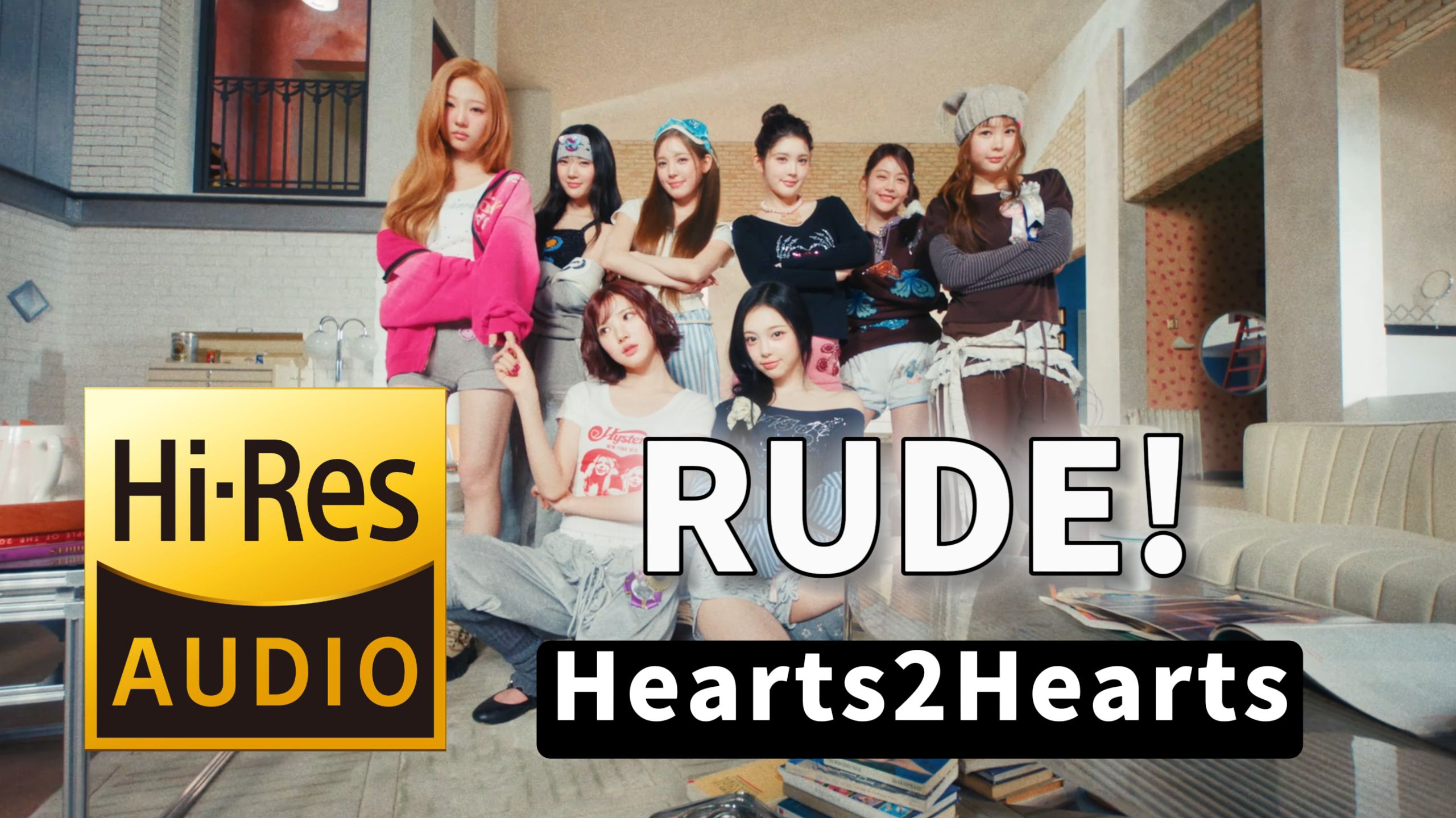 【𝐇𝐢-𝐑𝐞𝐬无损音质】｜《RUDE!》- Hearts2Hearts -‘𝙈𝙑视听’