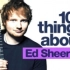 【黄老板一百问】100 Things About Ed Sheeran