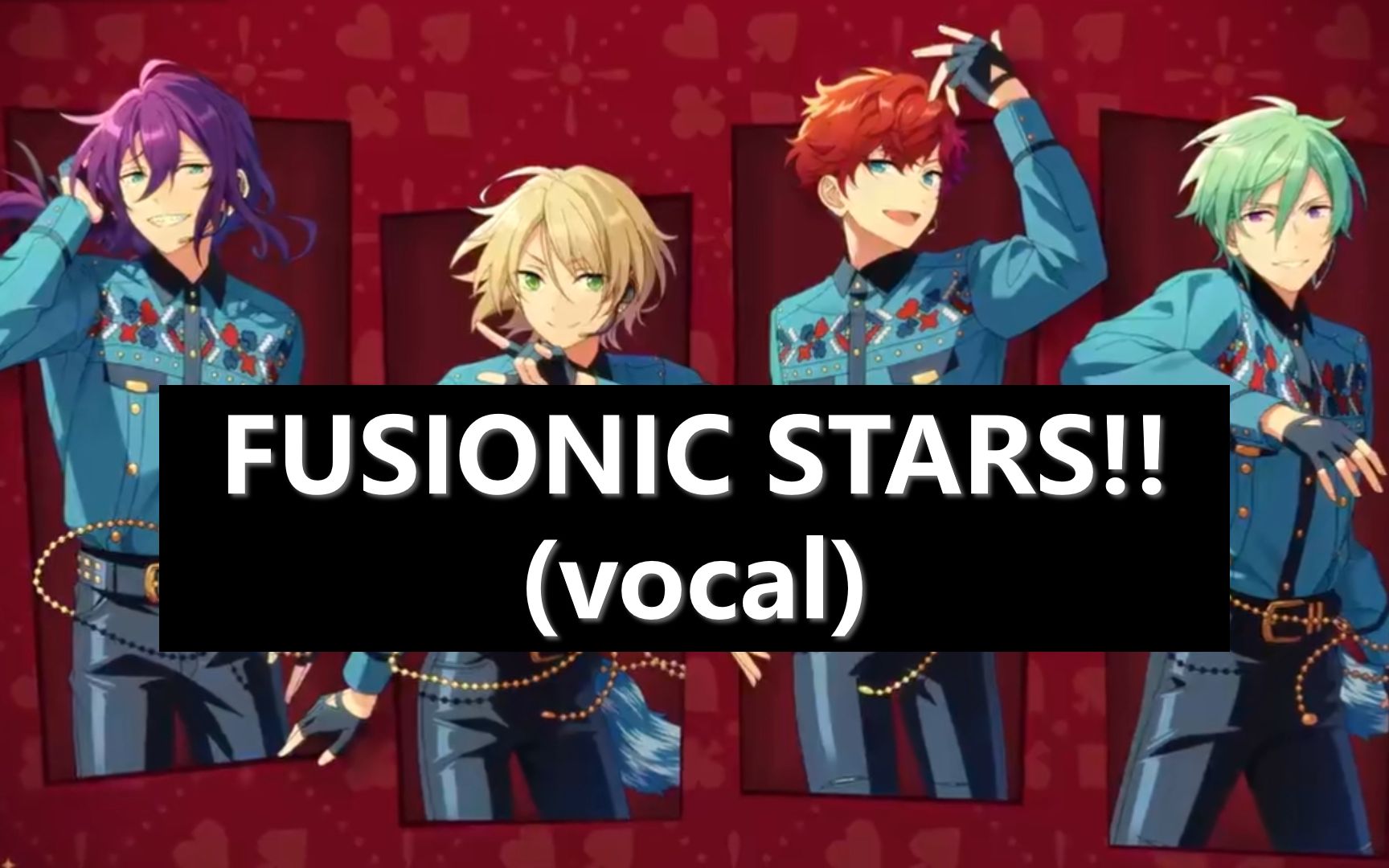【偶像梦幻祭】【纯人声】FUSIONIC STARS!!(ALKALOID ver.)