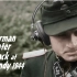 彩色录像-德军的诺曼底反击 1944