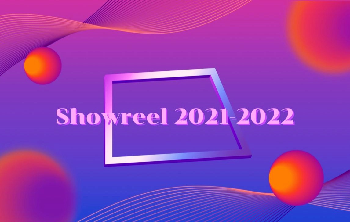 Showreel 2021-2022