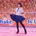【SUMMER】★ shake it！【踊ってみた】