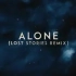 【印度DJ Lost Stories】Alan Walker - Alone (Lost Stories Remix)