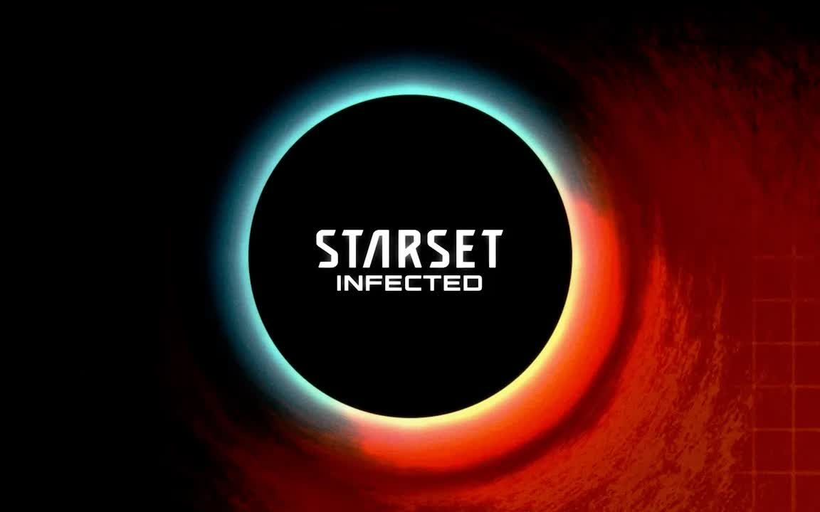 【搬运】STARSET - INFECTED