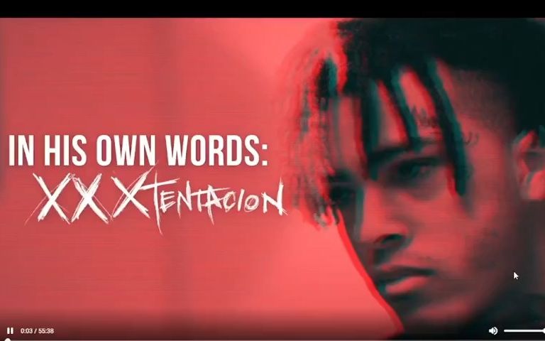 XXXTentacion 纪录片《In His Owns Words: XXXtentacion》完整版！