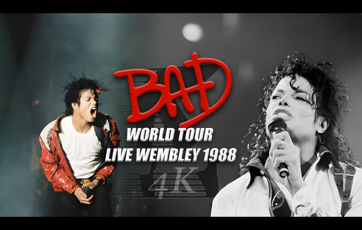 【4K60帧】迈克尔·杰克逊 1988年伦敦温布利大球场《BAD》世界巡回演唱会 超分补帧画质增强版 | 修复制作：FMJLEGACY