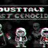 【dusttale-last-genocide】尘埃的最后的屠杀第二阶段流程！