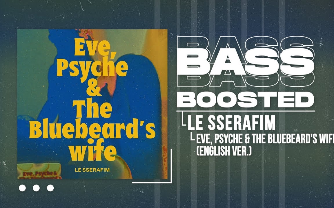 Eve Psyche The Bluebeards Wife Eng Ver Le Sserafim Ep B Bass