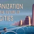 【TEDed】城市化与未来之城Urbanization and the future of cities