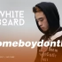 白板WhiteBoard ｜thomeboydontkill