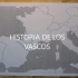 【历史】十分钟巴斯克史（HISTORIA DE LOS VASCOS EN 10 MINUTOS）
