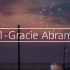 《21》-Gracie Abrams自制歌词版