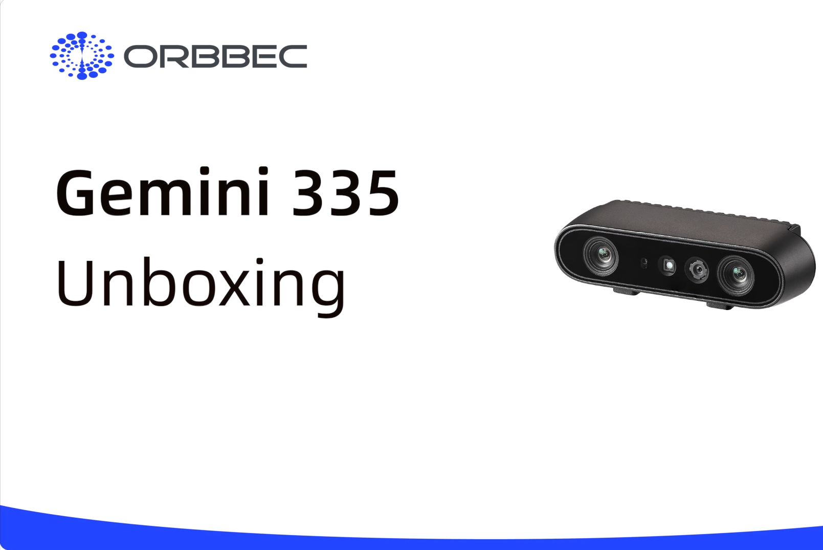 【开箱视频】奥比中光全新通用型高性能双目3D相机Gemini 335
