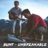 Bunt.-Unbreakable